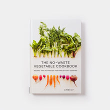 Load image into Gallery viewer, The No-Waste Vegetable Cookbook